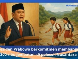Prabowo Tegaskan Prioritas Nasional: 300 Ribu Jembatan untuk Pelosok Nusantara