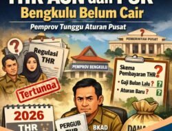 THR ASN dan P3K Bengkulu Belum Cair, Pemprov Tunggu Aturan Pusat