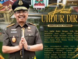 Saiful Bahri Siregar Tinggalkan Kursi Kajati Bengkulu, Naik Jadi Direktur Penyidikan JAM Pidsus